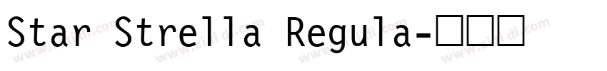 Star Strella Regula字体转换